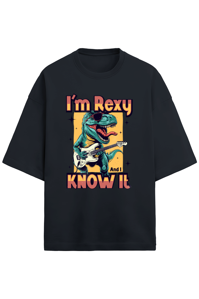 I'm Rexy Know it Terry Oversized Half Sleeve T-Shirt